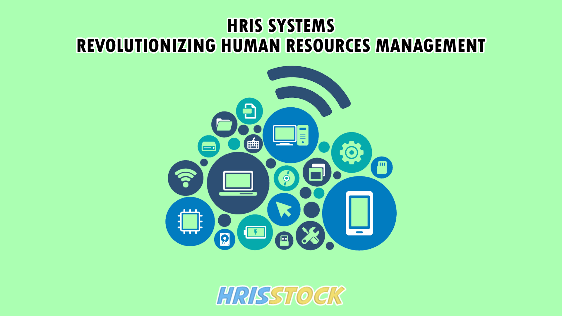 HRIS Systems Revolutionizing Human Resources Management